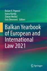 Book cover of Balkan Yearbook of European and International Law 2021 by Dušan V. Popović