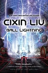 Book cover of Ball Lightning by Cixin Liu