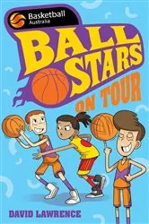Book cover of Ball Stars 4: On Tour by David Lawrence