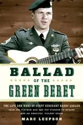 Book cover of Ballad of the Green Beret by Marc Leepson