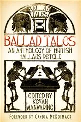Book cover of Ballad Tales by Kevan Manwaring