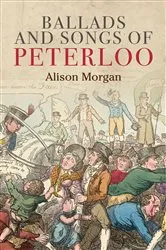 Book cover of Ballads and songs of Peterloo by Alison Morgan