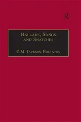 Book cover of Ballads, Songs and Snatches by C.M. Jackson-Houlston
