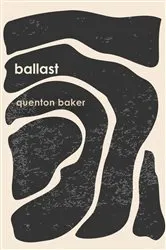 Book cover of ballast by Quenton Baker
