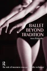 Book cover of Ballet Beyond Tradition by Anna Paskevska