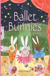 Book cover of Ballet Bunnies by Lucy Freegard