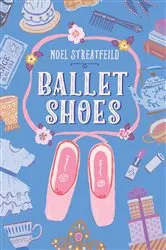 Book cover of Ballet Shoes by Noel Streatfeild