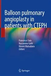 Book cover of Balloon pulmonary angioplasty in patients with CTEPH by Francesco Saia