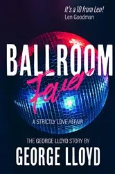Book cover of Ballroom Fever by George Lloyd