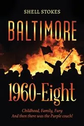 Book cover of Baltimore 1960-Eight by Shell Stokes
