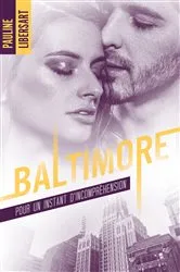 Book cover of Baltimore - 2,5 - Pour un instant d'incompréhension : une nouvelle dans l'univers de la série by Pauline Libersart