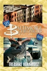Book cover of Baltimore Chronicles Volume 2 by Treasure Hernandez