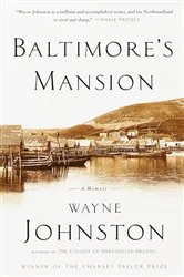 Book cover of Baltimore's Mansion by Wayne Johnston