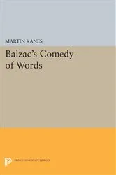 Book cover of Balzac's Comedy of Words by Martin Kanes