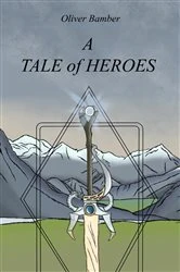 Book cover of Bamber - A Tale Of Heroes by Oliver Bamber