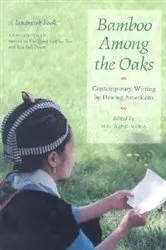 Book cover of Bamboo Among The Oaks by Mai Neng Moua
