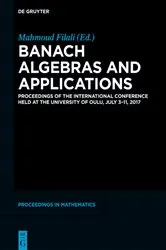 Book cover of Banach Algebras and Applications by Mahmoud Filali