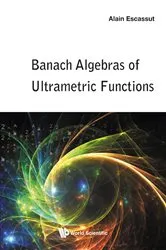 Book cover of Banach Algebras Of Ultrametric Functions by Unknown