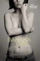 Book cover of Banana Girl by Michele Lee