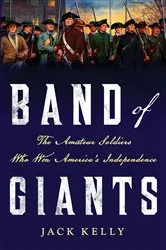 Book cover of Band of Giants by Jack Kelly