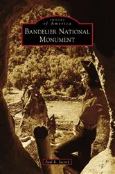 Book cover of Bandelier National Monument by Paul R. Secord