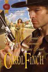 Book cover of Bandit Lawman, Texas Bride by Carol Finch