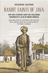 Book cover of Bandit Saints of Java by George Quinn