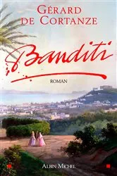 Book cover of Banditi by Gérard de Cortanze