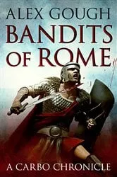 Book cover of Bandits of Rome by Alex Gough