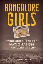 Book cover of Bangalore Girls by Supriya Baily