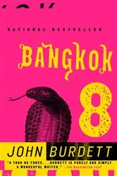 Book cover of Bangkok 8 by John Burdett