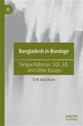 Book cover of Bangladesh in Bondage by Q M Jalal Khan