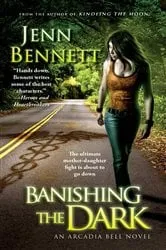 Book cover of Banishing the Dark by Jenn Bennett