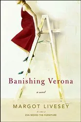Book cover of Banishing Verona by Margot Livesey