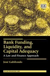 Book cover of Bank Funding, Liquidity, and Capital Adequacy by Unknown