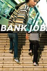 Book cover of Bank Job by James Heneghan