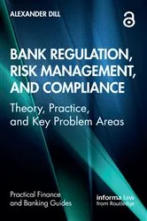 Book cover of Bank Regulation, Risk Management, and Compliance by Unknown