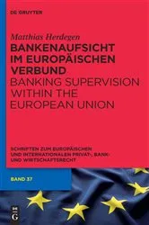Book cover of Bankenaufsicht im Europäischen Verbund by Matthias Herdegen