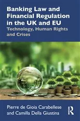 Book cover of Banking Law and Financial Regulation in the UK and EU by Unknown