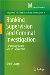 Book cover of Banking Supervision and Criminal Investigation by Giulia Lasagni