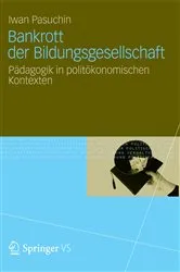 Book cover of Bankrott der Bildungsgesellschaft by Unknown