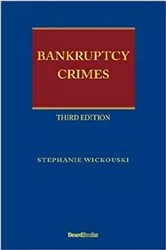 Book cover of Bankruptcy Crimes Third Edition (3rd ed.) by Unknown