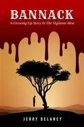 Book cover of Bannack by Jerry Delaney