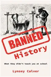 Book cover of Banned History by Lynsey Calver