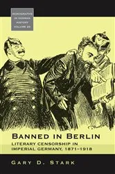 Book cover of Banned in Berlin by Gary D. Stark