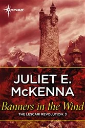 Book cover of Banners in the Wind by Juliet McKenna