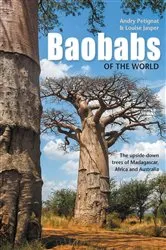 Book cover of Baobabs of the World by Andry Petignat