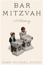 Book cover of Bar Mitzvah, a History by Michael Hilton