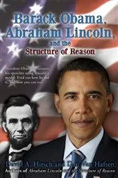 Book cover of Barack Obama, Abraham Lincoln, and the Structure of Reason by David Hirsch