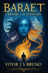 Book cover of Baraet: A Árvore E O Herdeiro by Vitor J S Bruno
